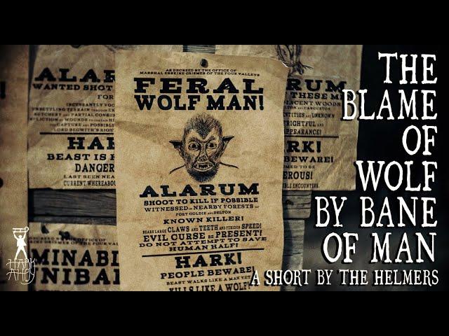 The Blame of Wolf by Bane of Man | Horror Werewolf Western Short Film