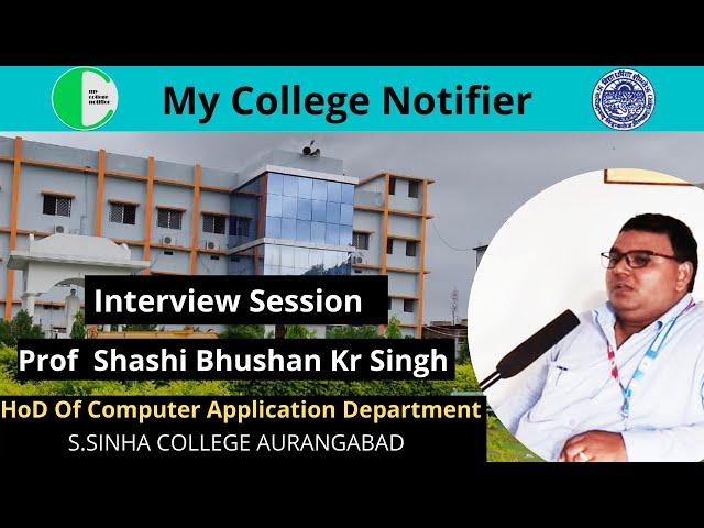 Motivational Interview| HOD prof. S.B kr. singh on MCN  |#sinhacollegeaurangabad