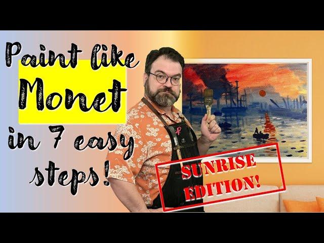 Paint like Monet in 7 easy steps! (Sunrise edition)