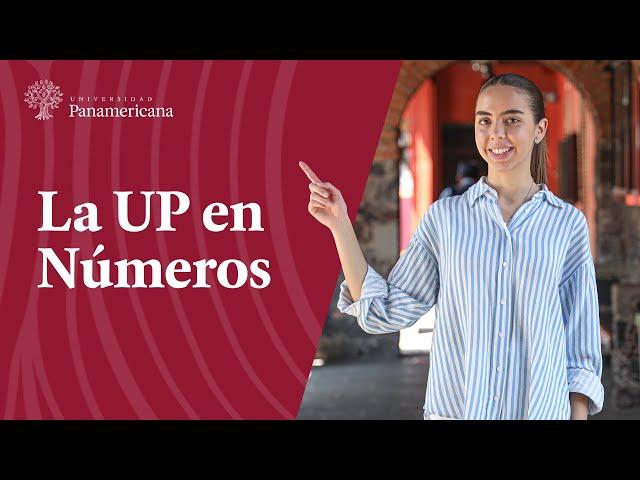 La UP en números