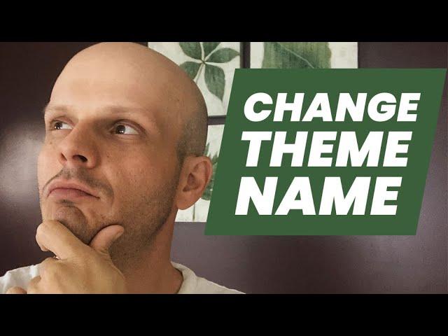 How to Change the Active WordPress Theme Name (Without Losing Your Customizations)