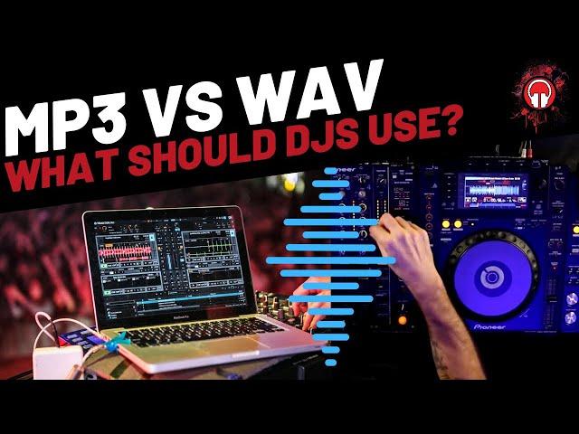 MP3 VS WAV