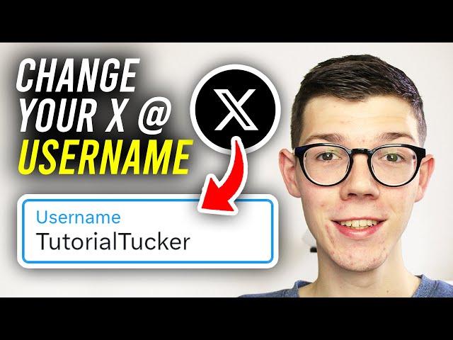 How To Change @ Username On X (Twitter) - Full Guide