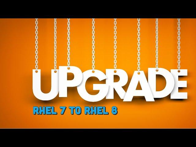 Upgrade RHEL 7 to RHEL 8 in place using LEAPP