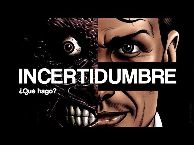 INCERTIDUMBRE (Vídeo Motivacional) - Gestionar el MIEDO y la Toma de DECISIONES Bajo Incertidumbre