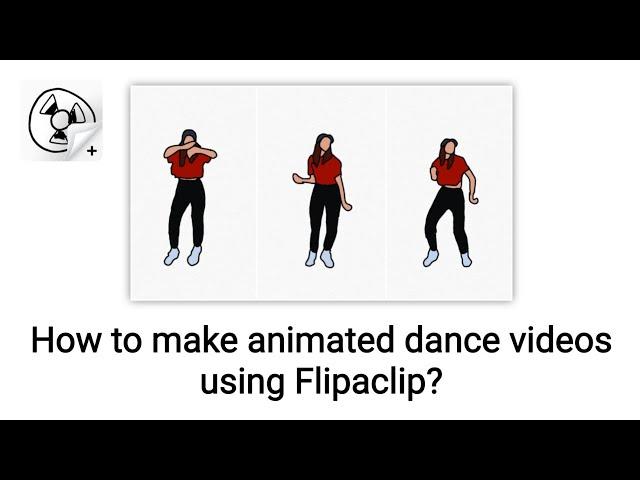 How to make the animated dance videos? Tutorial on animated dance videos on tiktok and Instagram