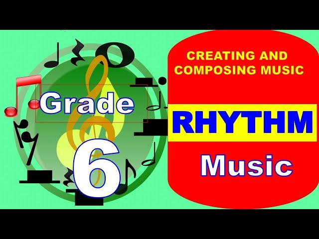 Rhythm //Music Grade 6