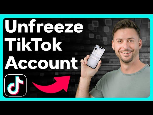 How To Unfreeze A Frozen TikTok Account