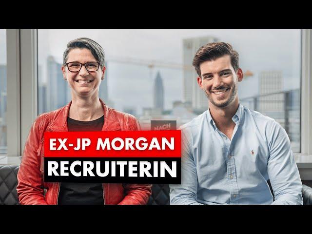 Ex-JP-Morgan-Recruiterin: So schaffst du es ins Investment Banking!