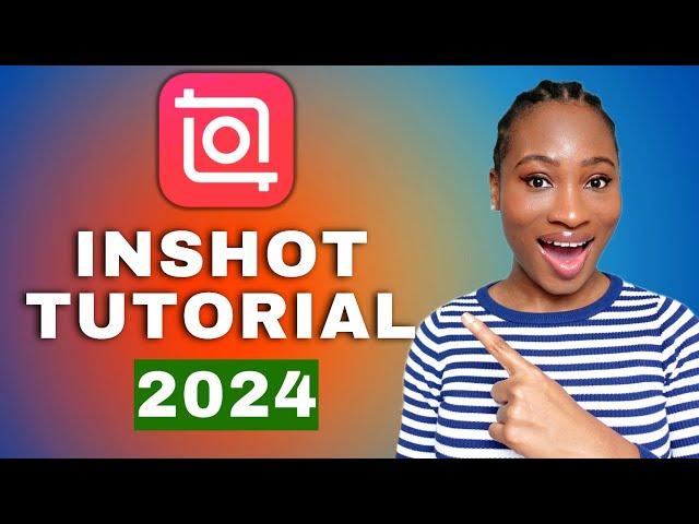 Inshot Video Editing Tutorial (2024)