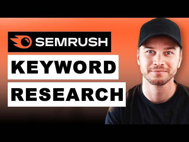 How to use Semrush for Keyword Research (Step-by-Step)