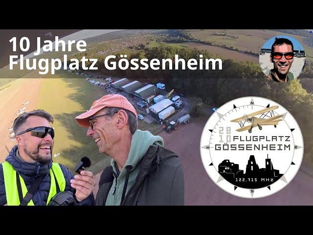 Flugplatzfest - 10 Jahre Gössenheim - ein toller UL-Platz in traumhafter Lage - Home of Pilot_Frank