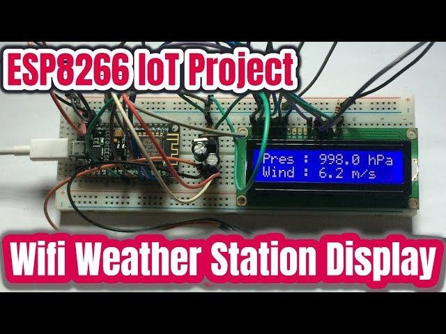 IoT Based Weather Station Display | Esp8266(Nodemcu) with Weather display