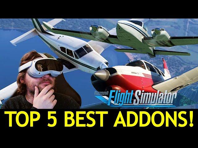 MSFS | TOP 5 MUST HAVE AIRCRAFT ADDONS - NOT TO BE MISSED!