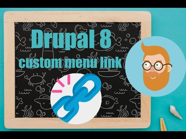 Adding a menu link with our custom Drupal 8 module