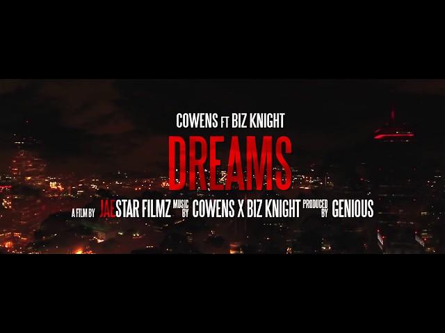 Cowens Ft Biz Knight  "Dreams" Filmed Edited @jaestarfilmz