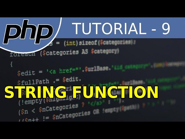 String Functions - #9 PHP Tutorial For Beginners With Examples