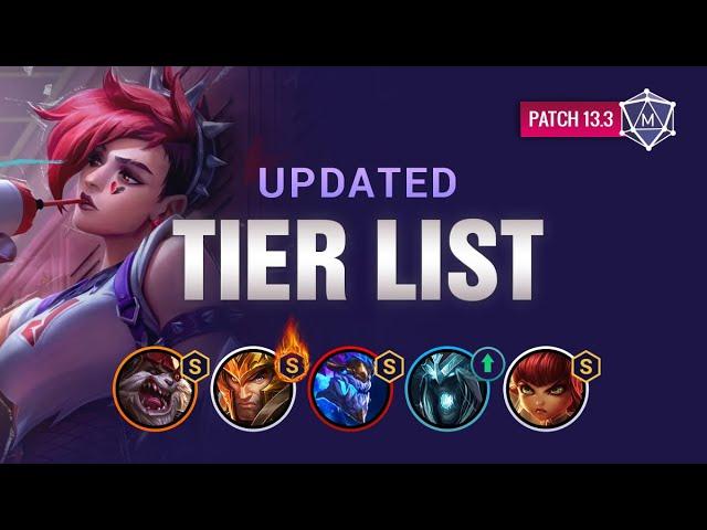 UPDATED Patch 13.3 TIER LIST for Season 13 League of Legends