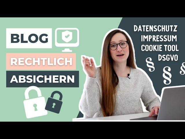 BLOG rechtlich ABSICHERN: Impressum, Datenschutz Generator, Cookie Tool & Co. (Blogger Pflichten!)