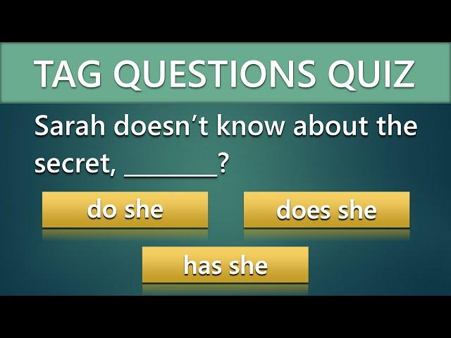 Tag Questions Quiz | Grammar Quiz