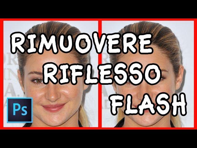 Rimuovere Riflesso Flash Photoshop CC | SP Tutorials