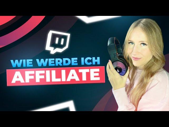 Wie werde ich Twitch Affiliate? Alles was du wissen musst! OWN3D.academy