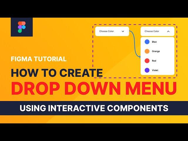 How To Create Interactive Drop Down Menu In Figma | Figma Tutorial