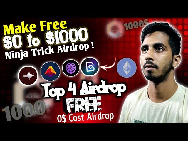 From $0 to $1000 Make your balance  | Top 4 Airdrop Free That can make you reach !!!