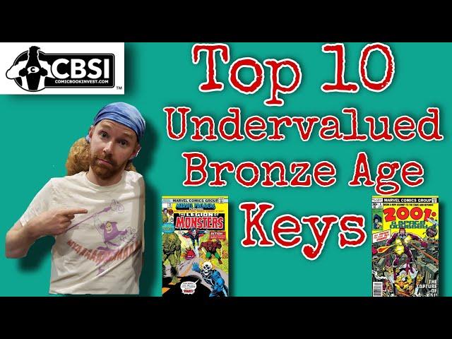 Top 10 Undervalued Bronze Age Marvel Keys by CBSI