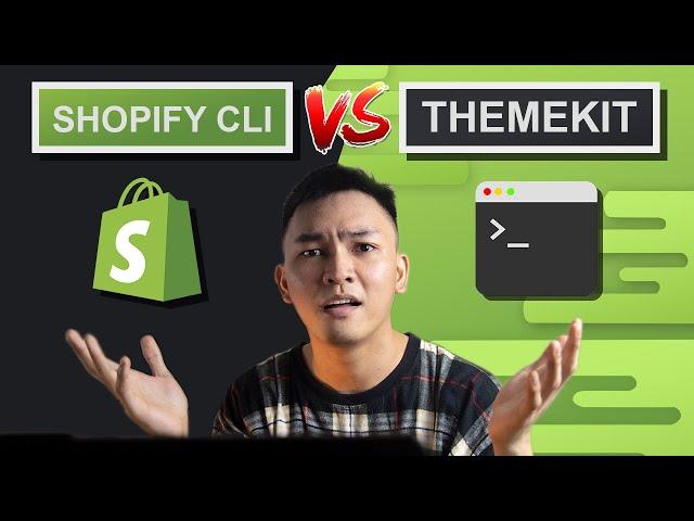 Shopify CLI vs ThemeKit - Which One Should You Use?