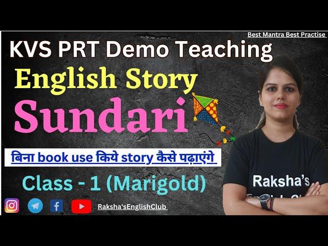 Marigold Class1 Story Sundari explanation without using book,KVS PRT Demo Teaching Interview