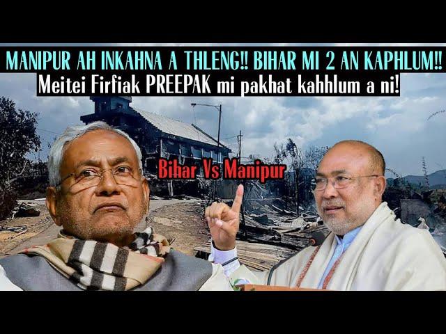 Manipur ah inkahna a thleng || Bihar mi 2 kahhlum an ni! Meitei Terrorist Preepak member an kaphlum!