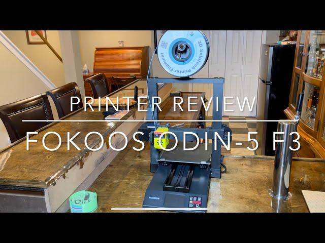 Fokoos Odin-5 F3 | 3D Printer Review
