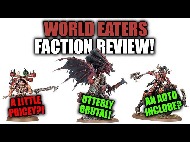 World Eaters FULL Faction Review! │ Warhammer 40k 10th Edition