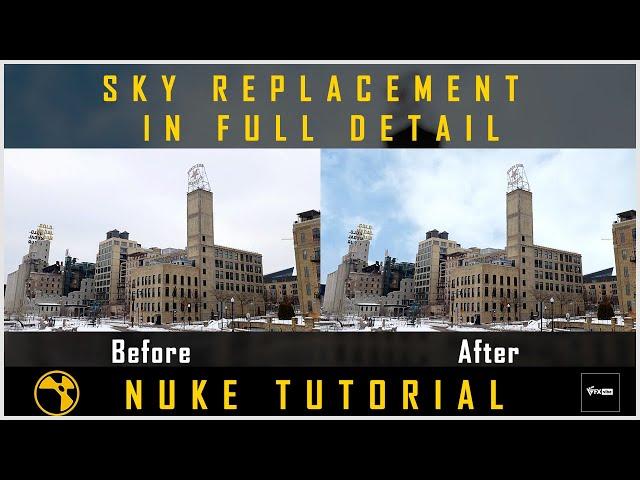 SKY REPLACEMENT IN FULL DETAIL | NUKE TUTORIAL | VFX VIBE