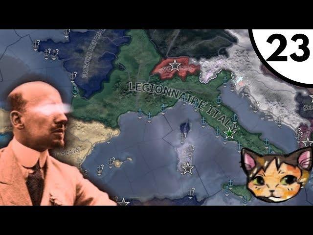 Unification Of Italy [Hoi4: Kaiserreich Garibaldi's Nightmare: Legionnaire Italy] Ep. 23