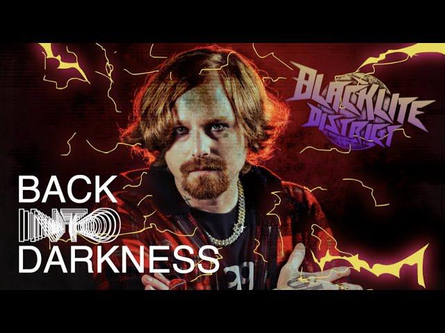 Blacklite District - Back into Darkness (Official Visualizer)