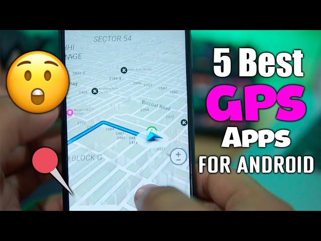 5 Best Free GPS Apps For Android   