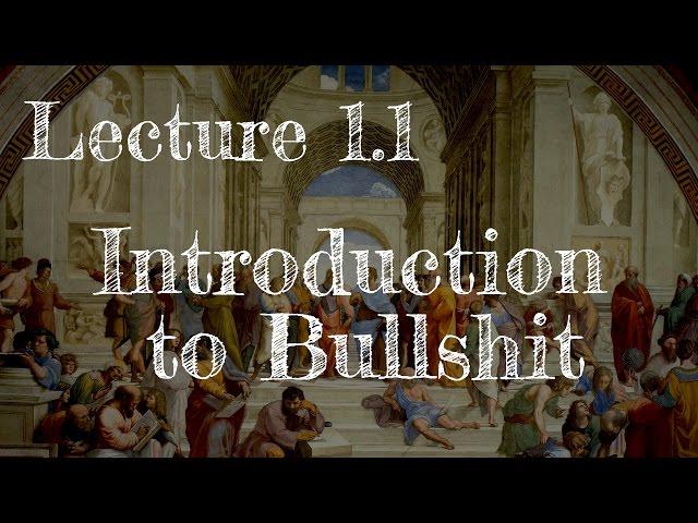 Calling Bullshit 1.1: Introduction to Bullshit