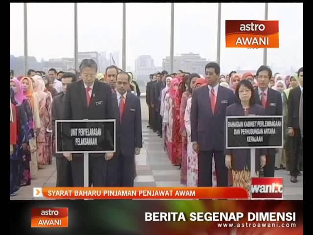 Syarat baharu pinjaman penjawat awam