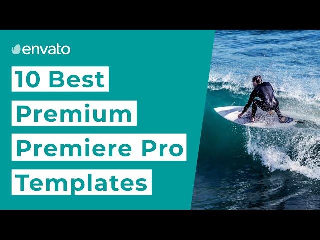 10 Best Templates for Premiere Pro [2020]