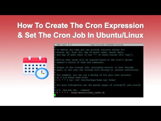 How To Create The Cron Expression & Set The Cron Job In Ubuntu/Linux