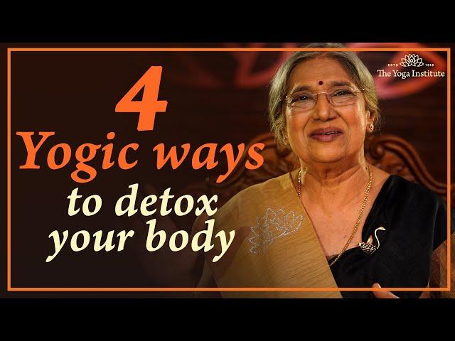 Detox your body the YOGIC way! | Dr. Hansaji Yogendra