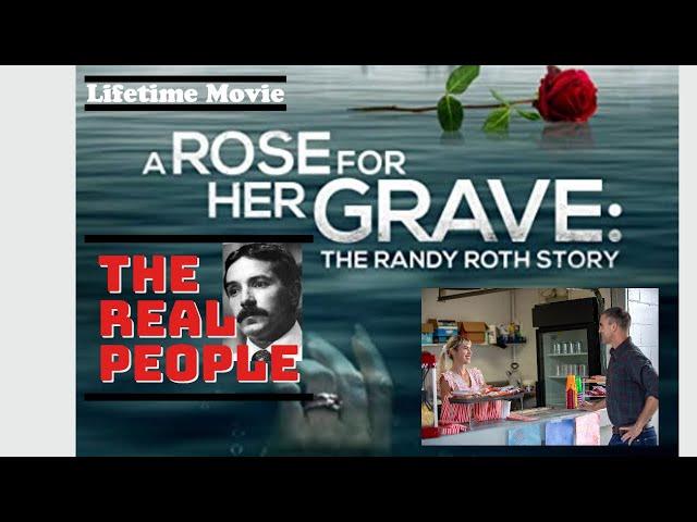 A Rose for Her Grave: Randy Roth| Lifetime--True Crime Movie based on Cynthia Cindy Roth