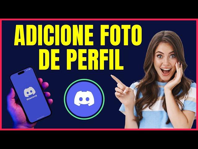 COMO COLOCAR FOTO DE PERFIL NO DISCORD NO CELULAR #DD4