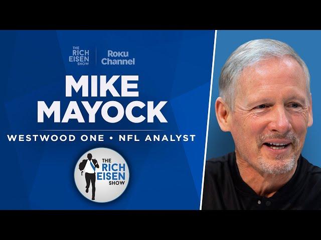 Mike Mayock Talks Steelers, Colts, Aaron Rodgers & More with Rich Eisen | Full Interview