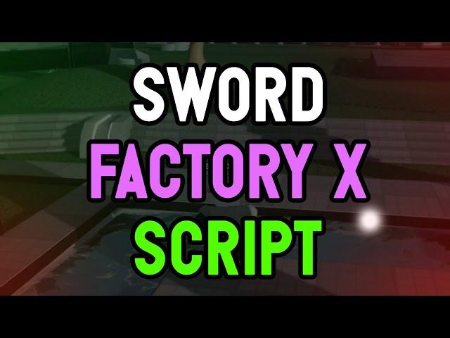 Sword factory X script – (Many Functions)