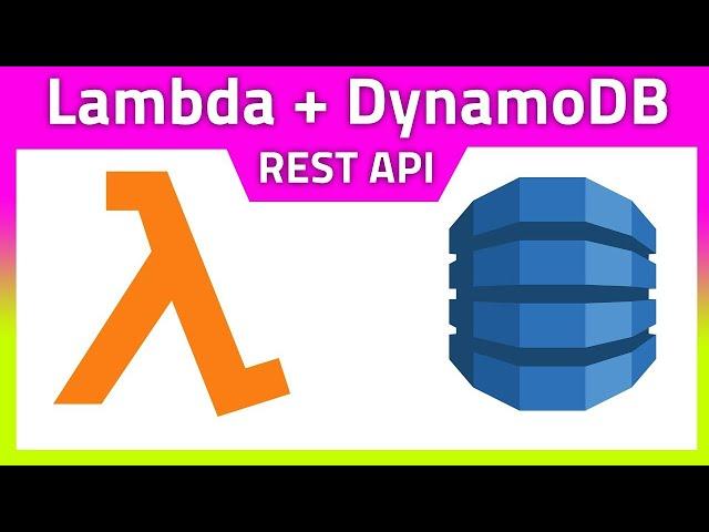 AWS Lambda + AWS DynamoDB + Rest API + CRUD