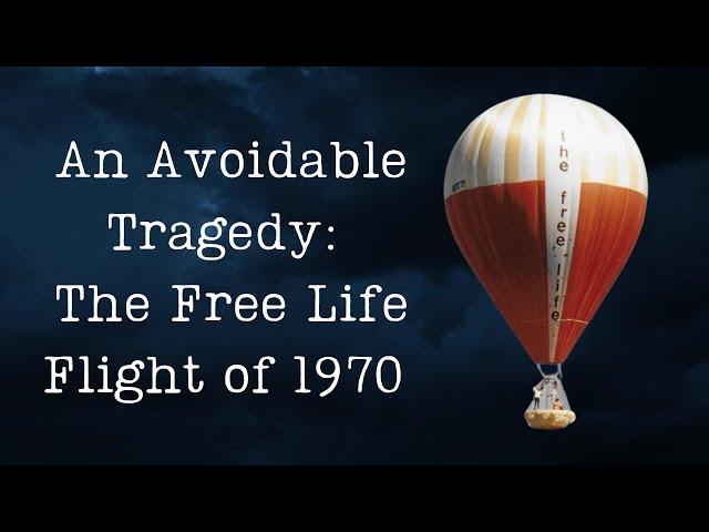 An Avoidable Tragedy: The Free Life flight of 1970