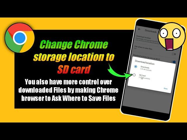 How To change Chrome storage location to SD card